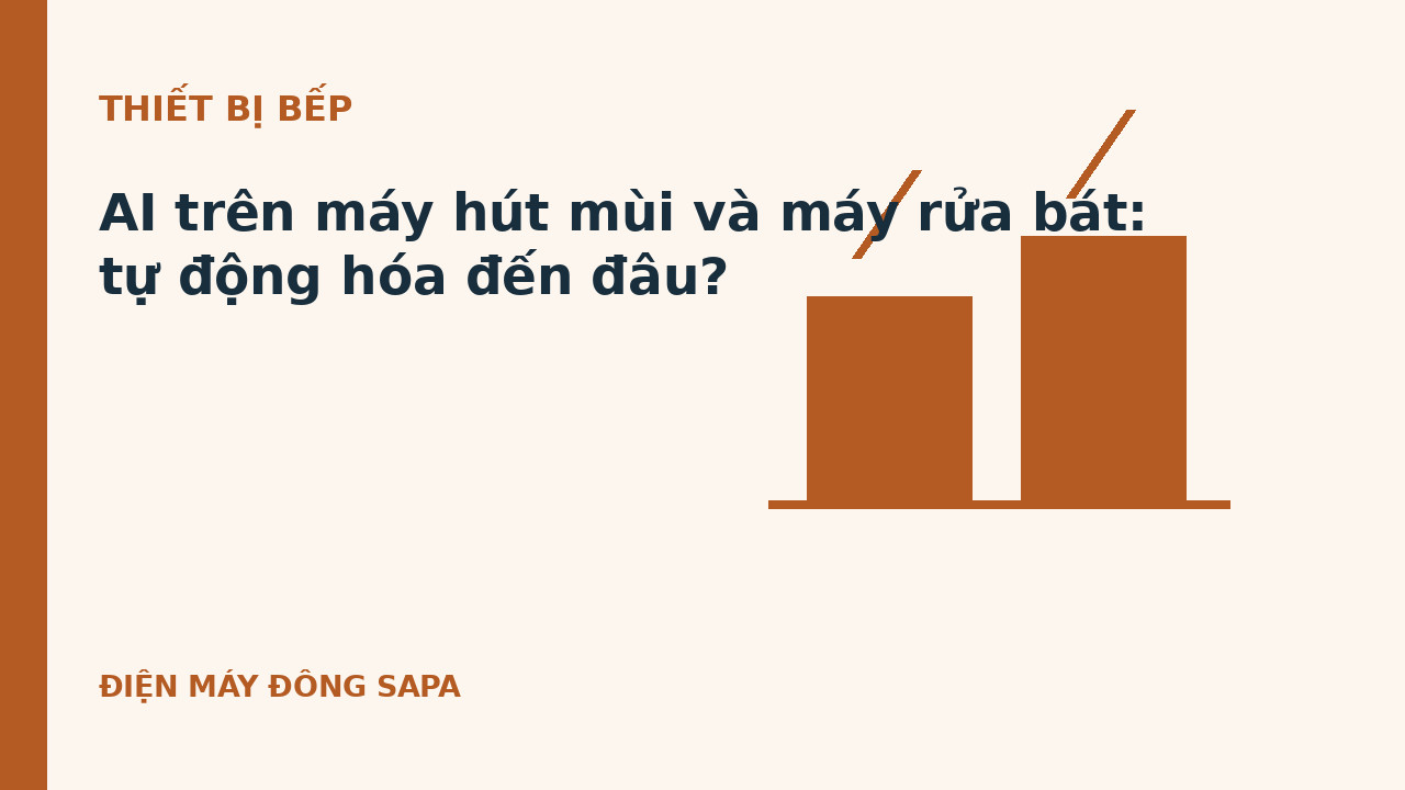 Tư vấn hút mùi bếp nào tốt giữa kiểu âm tủ kính vát và đảo tại Điện Máy Đông Sapa
